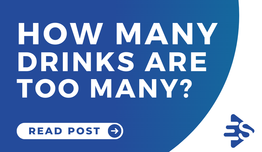 How many drinks are too many?