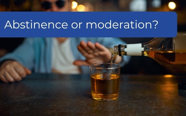 Abstinence or moderation: What’s the goal when treating addiction?
