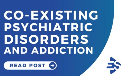 Co-existing psychiatric disorders and addiction or alcoholism need to be treated simultaneously