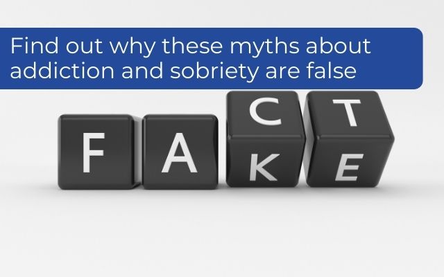 Busting myths about addiction and sobriety