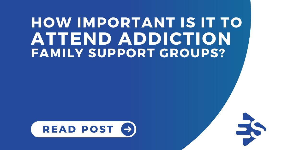 Top 3 Reasons Why It Is Critical To Attend Addiction Family Support
