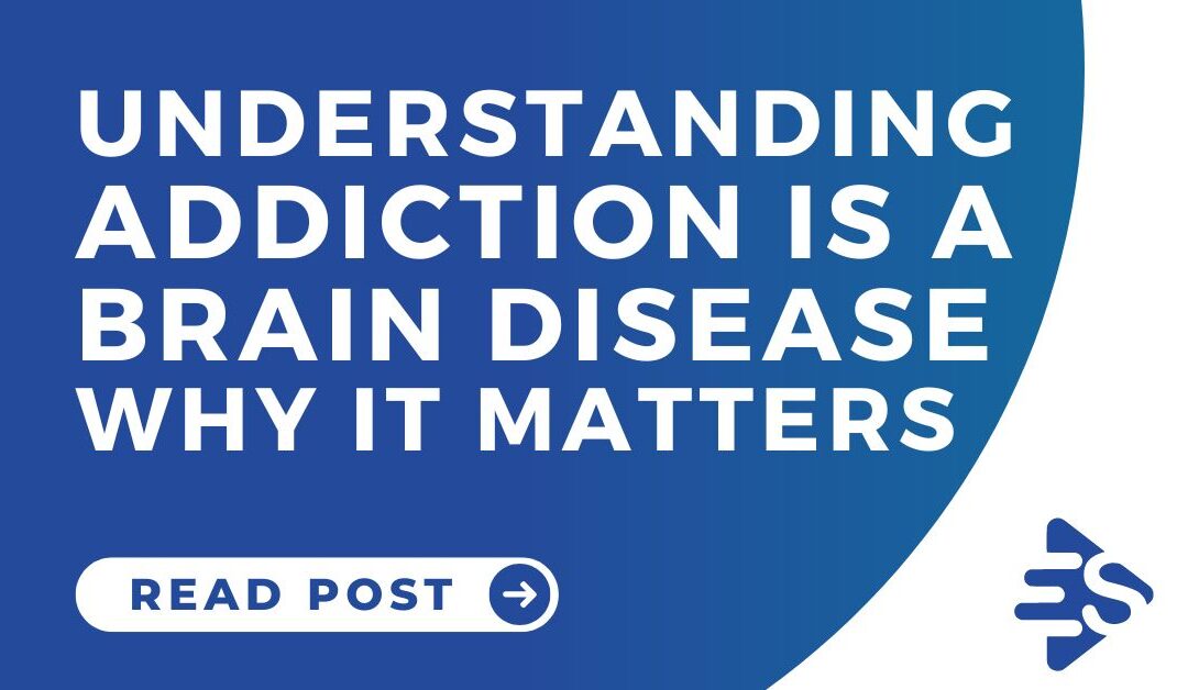 Help for Me: Understanding That Addiction Is a Brain Disease and Why It Matters