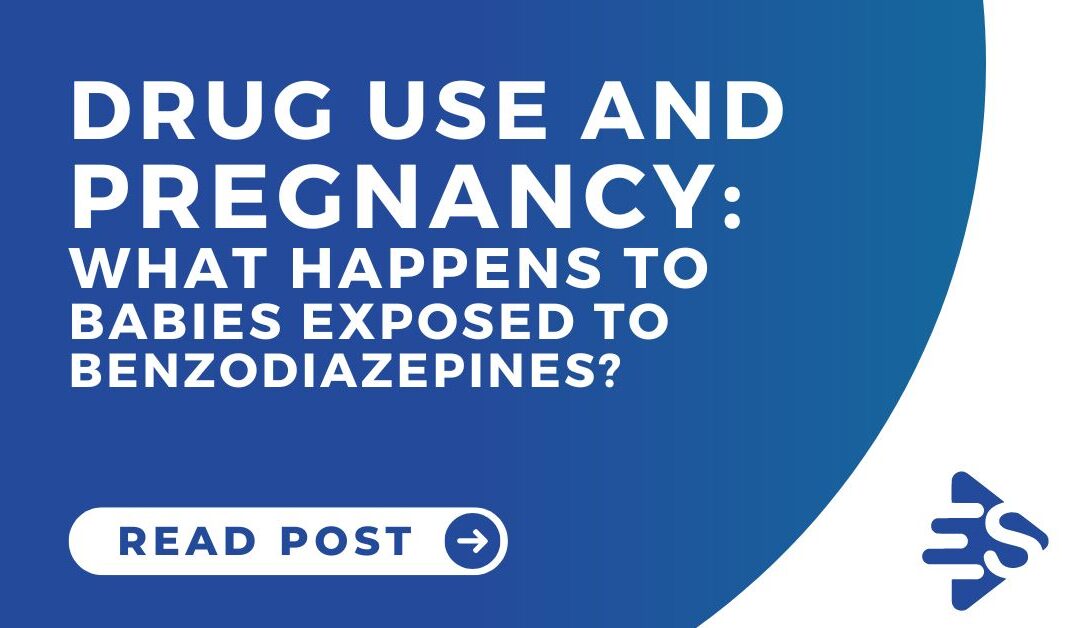 What happens to babies exposed to benzodiazepines?