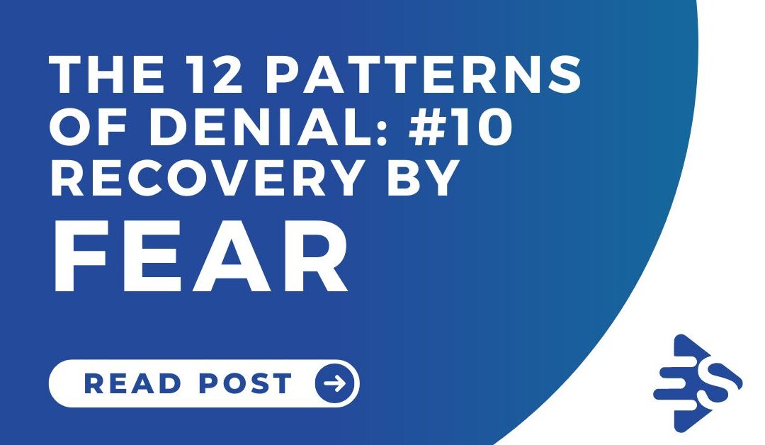 The 12 Patterns of Denial and Recovery By Fear